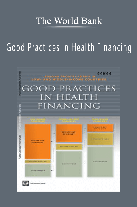 Good Practices in Health Financing – The World Bank