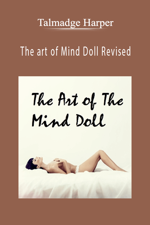 Talmadge Harper – The art of Mind Doll Revised