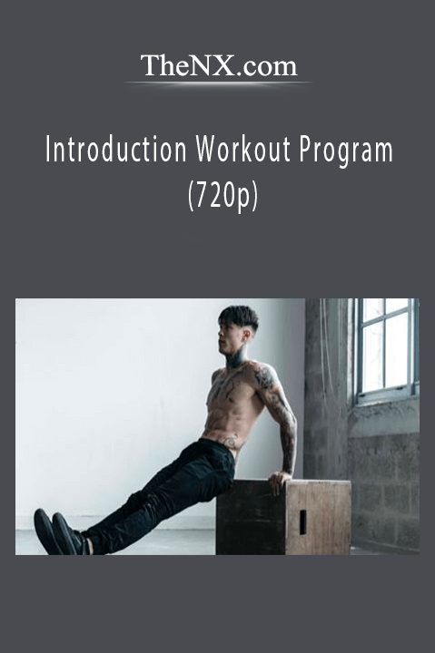 Introduction Workout Program (720p) – TheNX.com