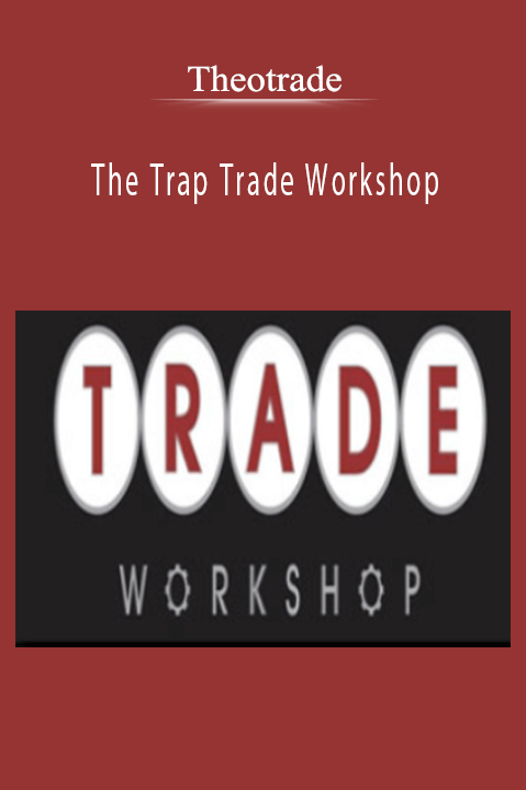 The Trap Trade Workshop – Theotrade