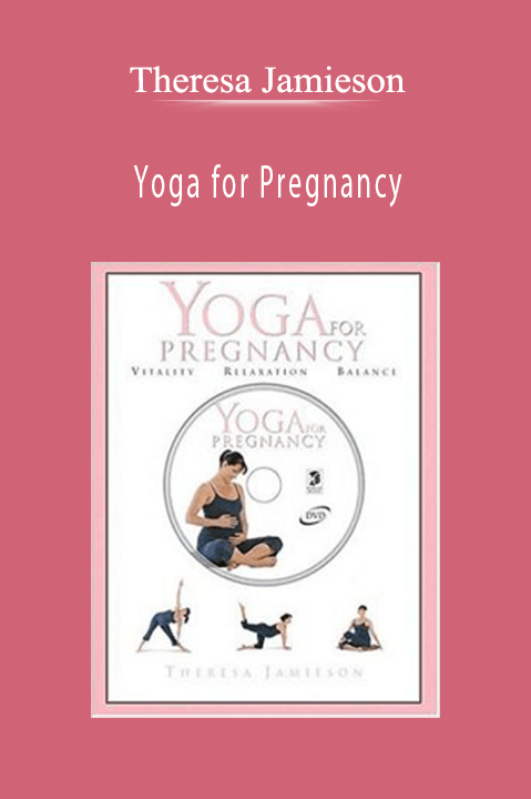 Yoga for Pregnancy – Theresa Jamieson