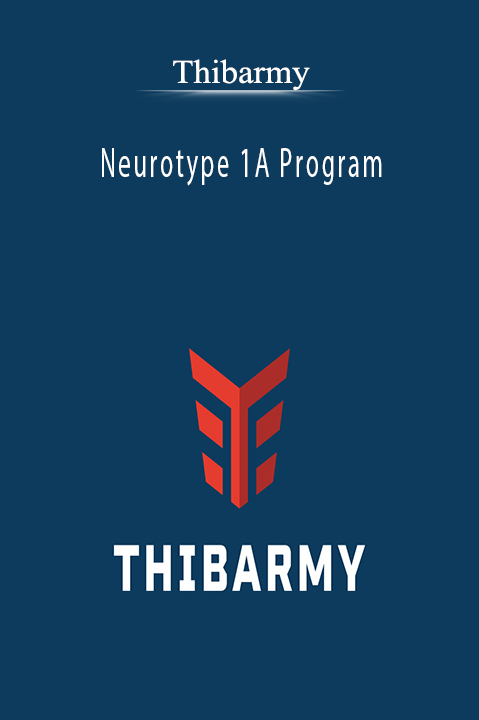 Neurotype 1A Program – Thibarmy