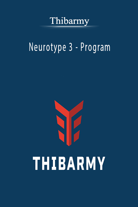 Neurotype 3 – Program – Thibarmy