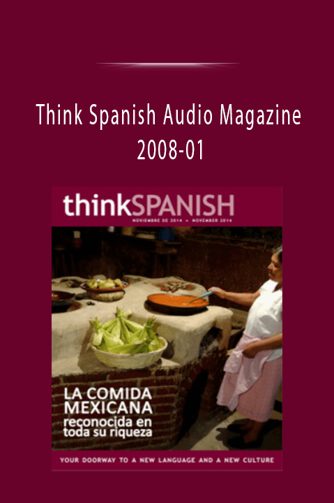 Think Spanish Audio Magazine 2008–01