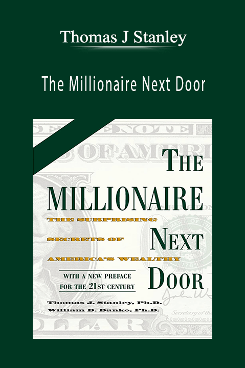 The Millionaire Next Door – Thomas J Stanley