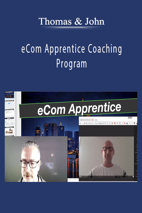 eCom Apprentice Coaching Program – Thomas & John