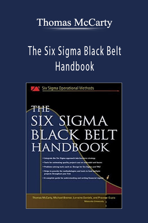 The Six Sigma Black Belt Handbook – Thomas McCarty