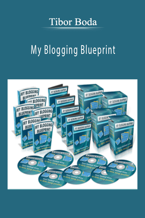 My Blogging Blueprint – Tibor Boda