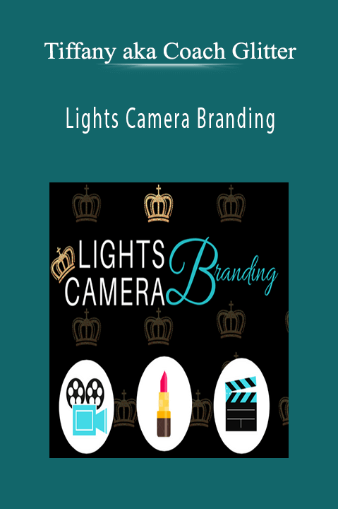 Lights Camera Branding – Tiffany aka Coach Glitter