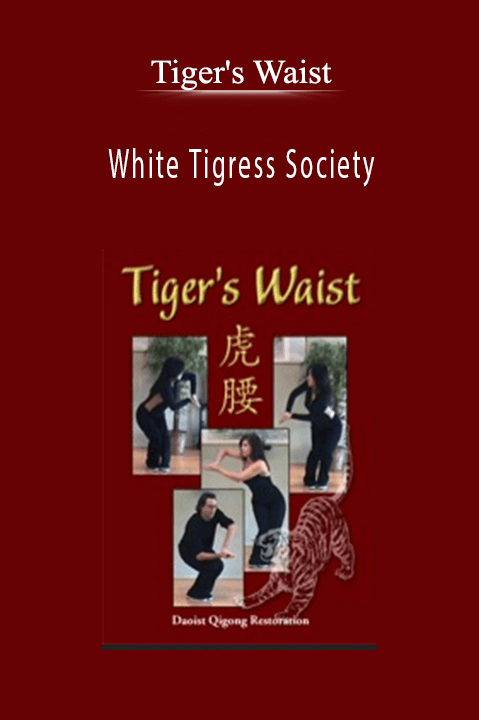 White Tigress Society – Tiger's Waist