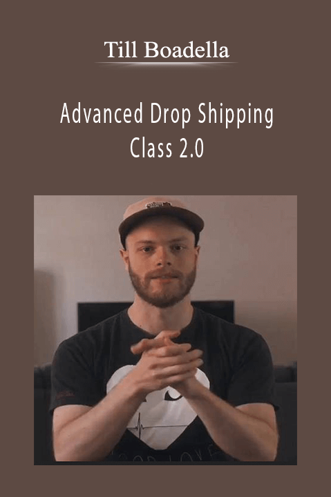 Advanced Drop Shipping Class 2.0 – Till Boadella