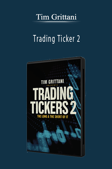 Trading Ticker 2 – Tim Grittani