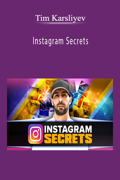 Instagram Secrets – Tim Karsliyev