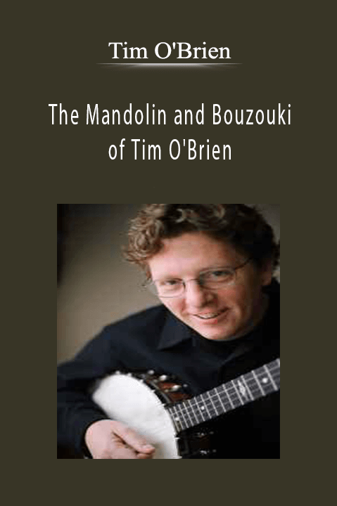 The Mandolin and Bouzouki of Tim O'Brien – Tim O'Brien