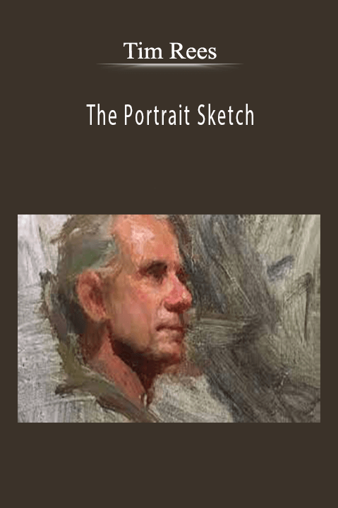 Tim Rees: The Portrait Sketch