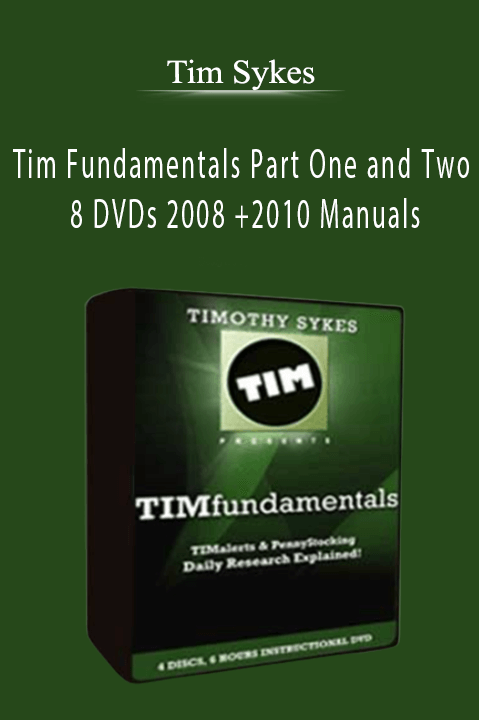 Tim Fundamentals Part One and Two – 8 DVDs 2008 +2010 Manuals – Tim Sykes