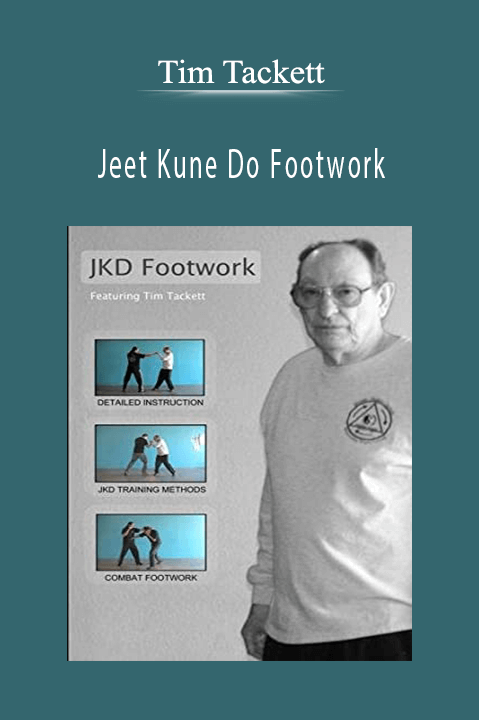 Jeet Kune Do Footwork – Tim Tackett