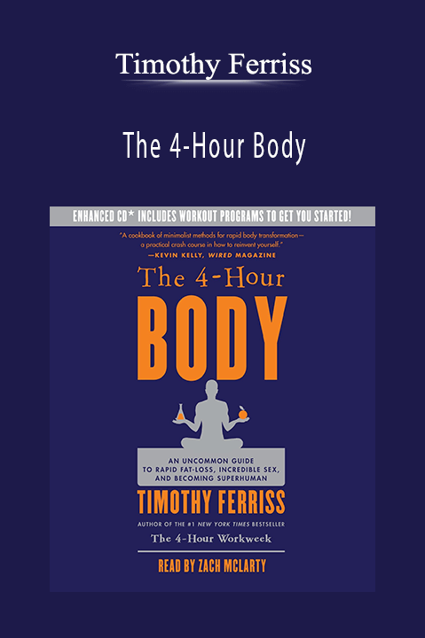 The 4–Hour Body – Timothy Ferriss