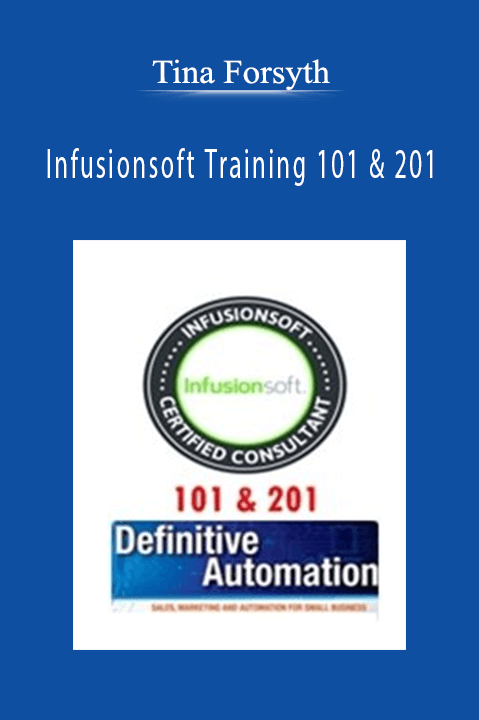 Infusionsoft Training 101 & 201 – Tina Forsyth