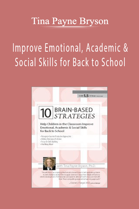 10 Brain–Based Strategies to Help Children in the Classroom: Improve Emotional