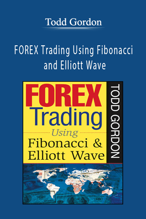 FOREX Trading Using Fibonacci and Elliott Wave – Todd Gordon