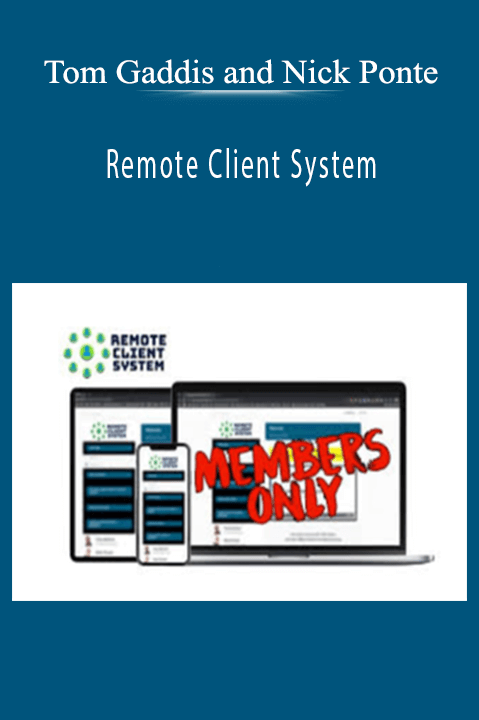 Remote Client System – Tom Gaddis and Nick Ponte