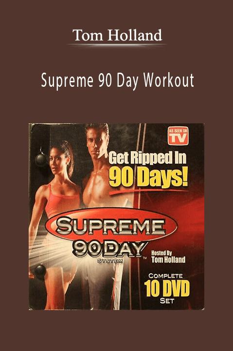 Supreme 90 Day Workout – Tom Holland