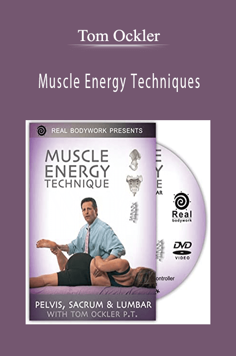 Muscle Energy Techniques – Tom Ockler