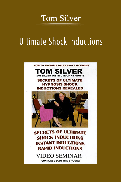 Ultimate Shock Inductions – Tom Silver