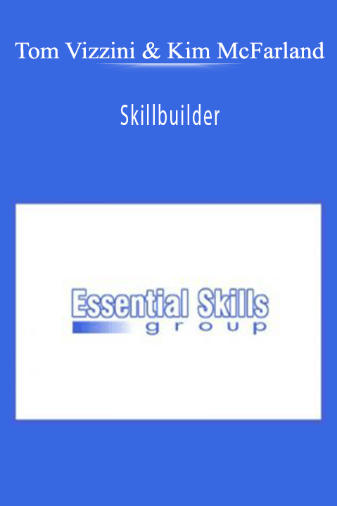 Skillbuilder – Tom Vizzini & Kim McFarland