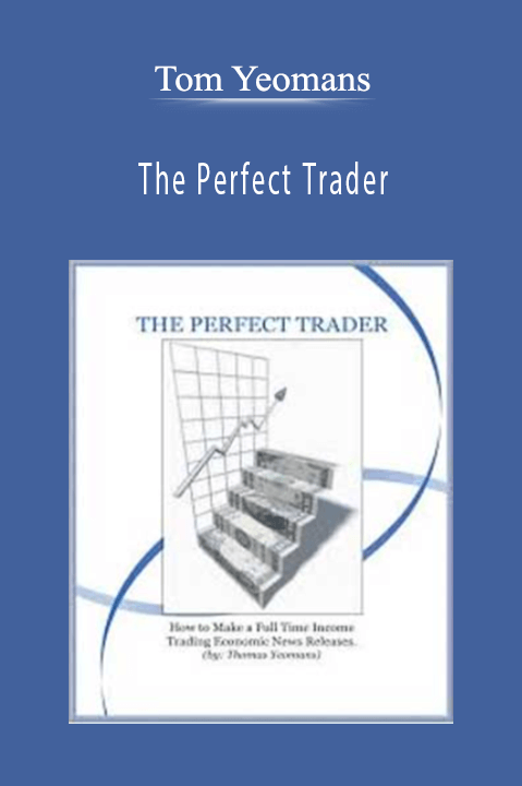 The Perfect Trader – Tom Yeomans