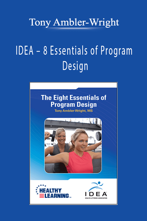 IDEA – 8 Essentials of Program Design – Tony Ambler–Wright