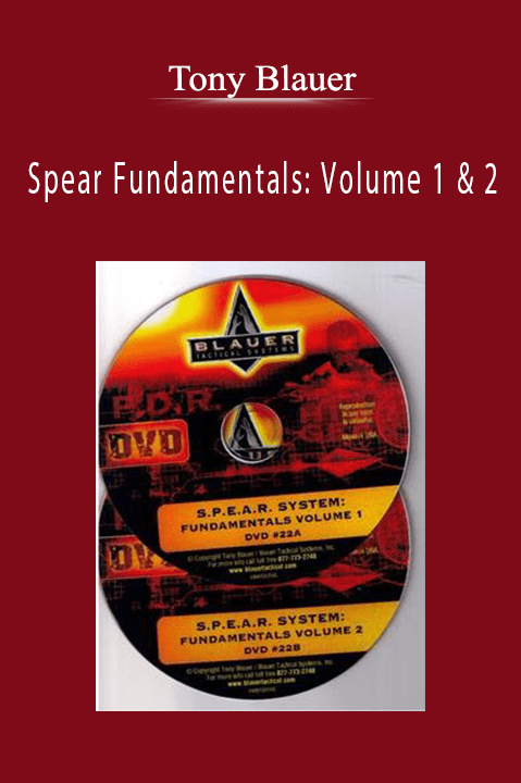 Spear Fundamentals: Volume 1 & 2 – Tony Blauer