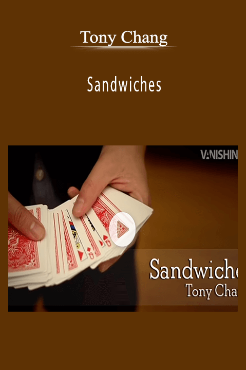 Sandwiches – Tony Chang