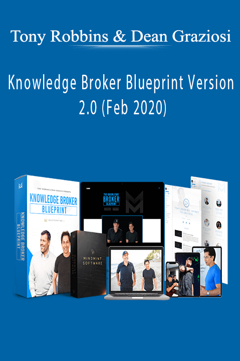 Knowledge Broker Blueprint Version 2.0 (Feb 2020) – Tony Robbins & Dean Graziosi