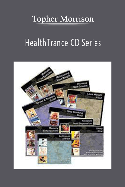 HealthTrance CD Series – Topher Morrison