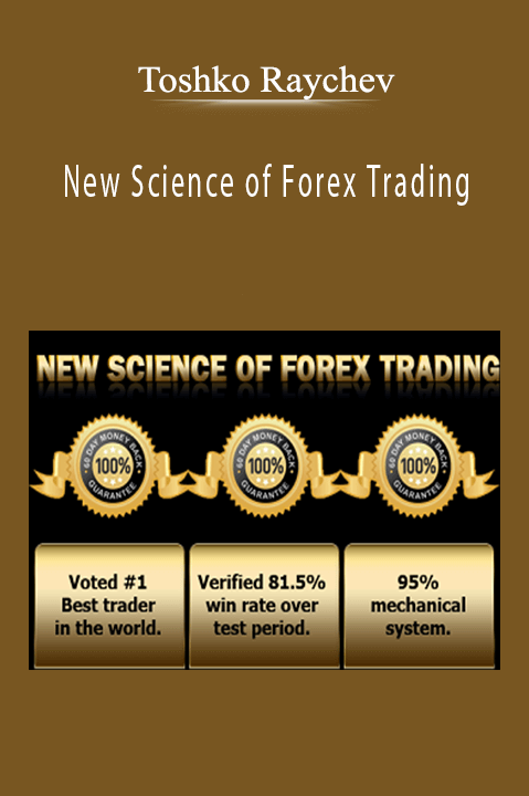 New Science of Forex Trading – Toshko Raychev