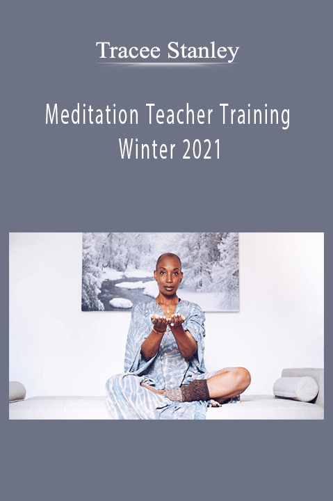 Meditation Teacher Training – Winter 2021 – Tracee Stanley