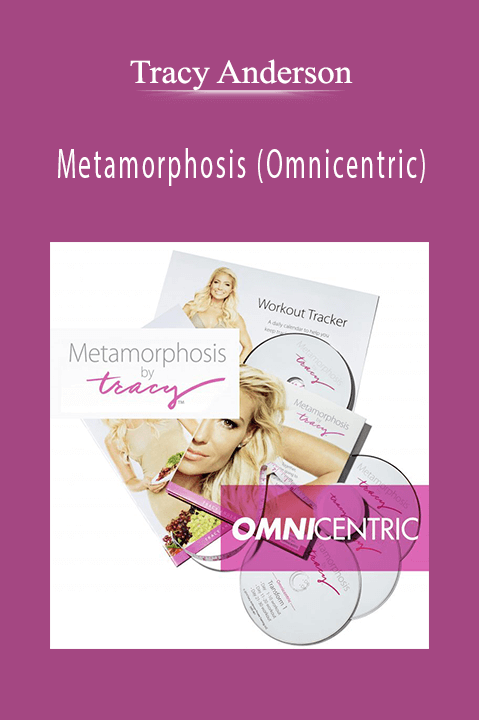 Metamorphosis (Omnicentric) – Tracy Anderson