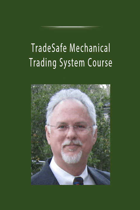 TradeSafe Mechanical Trading System Course