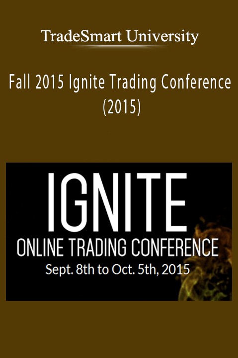 Fall 2015 Ignite Trading Conference (2015) – TradeSmart University