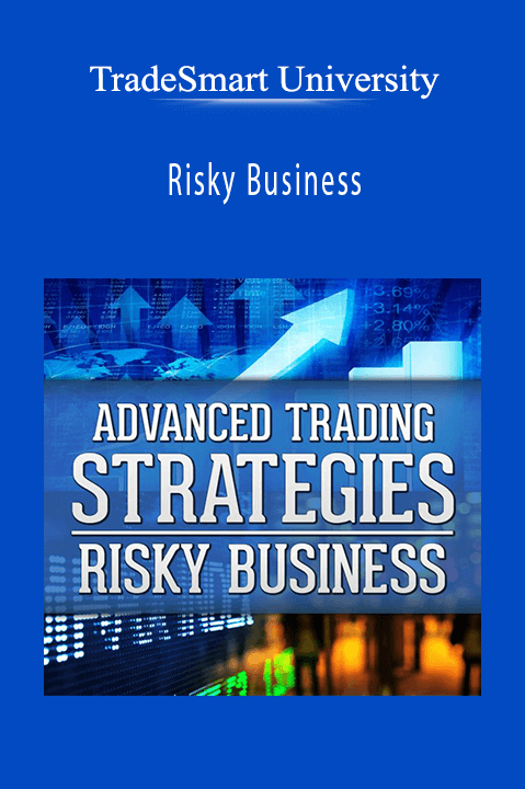 Risky Business – TradeSmart University