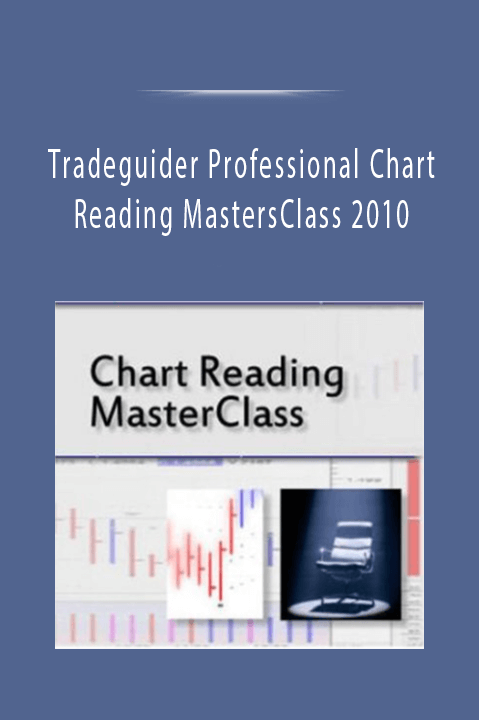 Tradeguider Professional Chart Reading MastersClass 2010