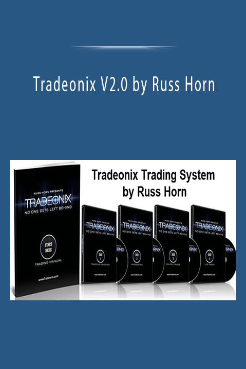 Tradeonix V2.0 by Russ Horn