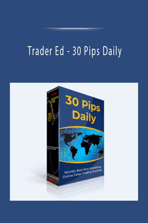 30 Pips Daily – Trader Ed