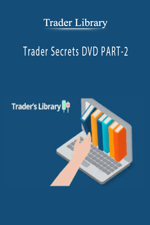 Trader Secrets DVD PART–2 – Trader Library