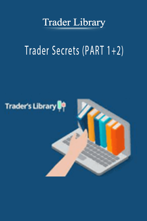 Trader Secrets (PART 1+2) – Trader Library