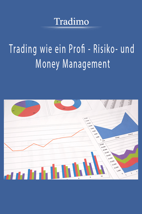 Trading wie ein Profi – Risiko– und Money Management – Tradimo