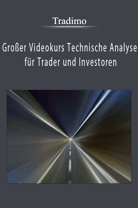 Großer Videokurs Technische Analyse für Trader und Investoren – Tradimo