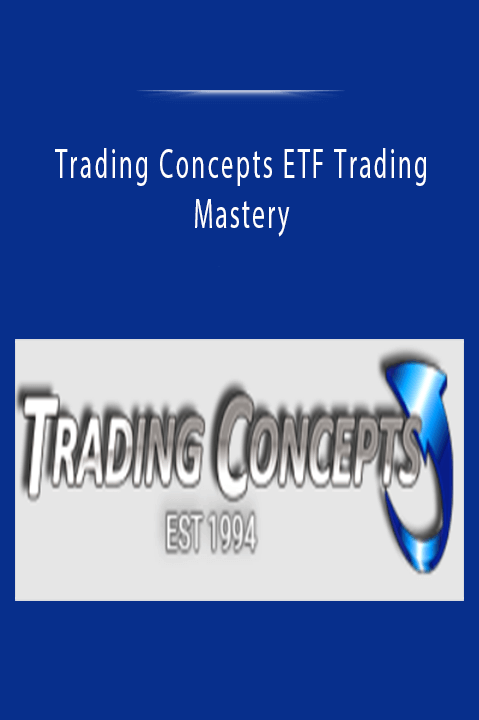 Trading Concepts ETF Trading Mastery